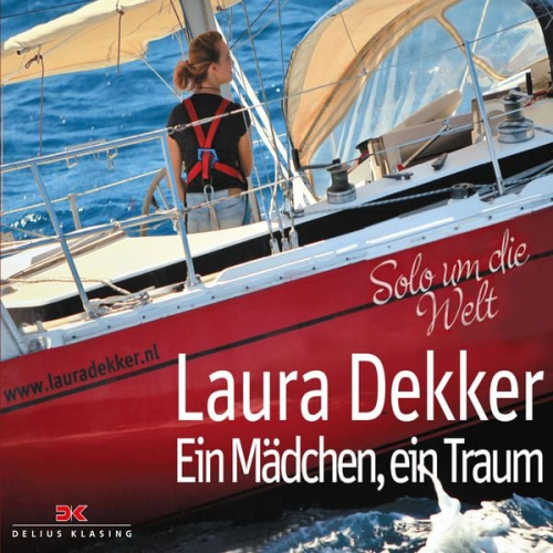 Laura Dekker - Ein Mädchen, ein Traum