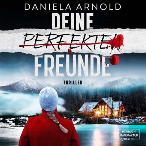 Daniela Arnold - Deine perfekten Freunde