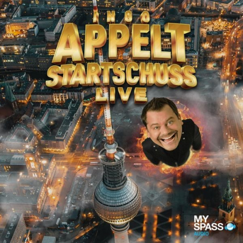 Ingo Appelt - Ingo Appelt - Startschuss Live