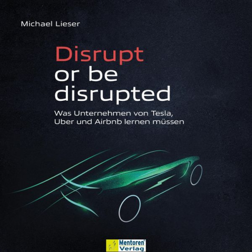 Michael Lieser - Disrupt or be disrupted