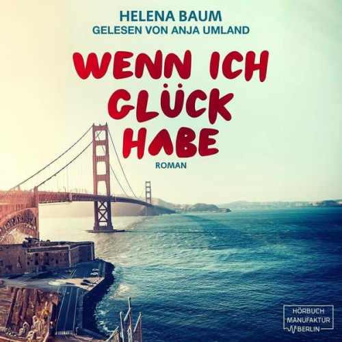 Helena Baum - Wenn ich Glück habe