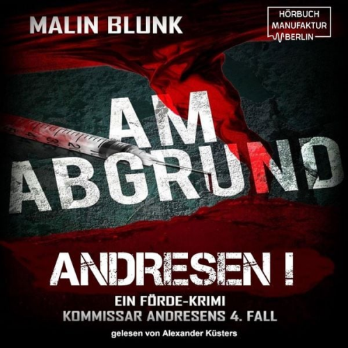 Malin Blunk - Am Abgrund