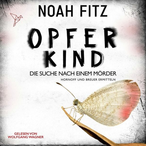 Noah Fitz - Opferkind