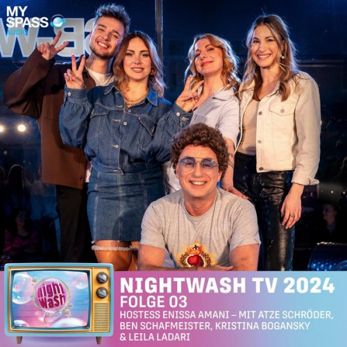 Enissa Amani Atze Schröder Ben Schafmeister Kristina Bogansky Leila Ladari - NightWash TV 2024