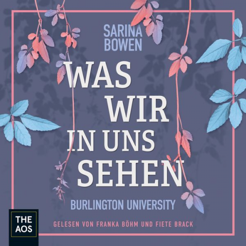 Sarina Bowen - Was wir in uns sehen