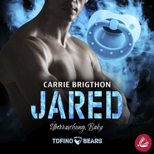 Carrie Brigthon - Jared: Überraschung, Baby