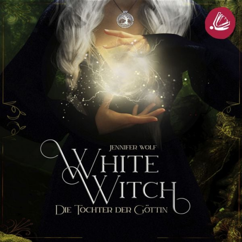 Jennifer Wolf - White Witch - Die Tochter der Göttin