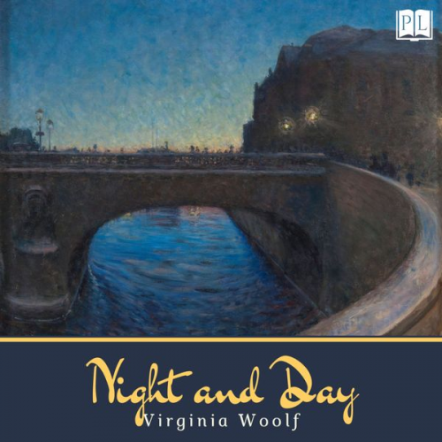 Virginia Woolf - Night and Day