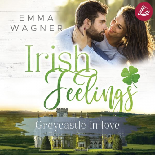 Emma Wagner - Irish feelings 4 Greycastle in Love