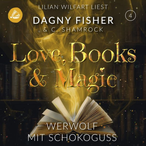 C. Shamrock Dagny Fisher - Ein Werwolf mit Schokoguss