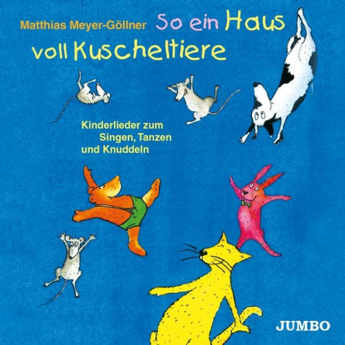 Matthias Meyer-Göllner - So ein Haus voll Kuscheltiere