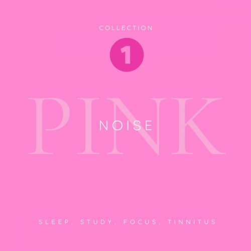 Pink Noise Laboratory - Pink Noise - Sleep, Study, Focus, Tinnitus