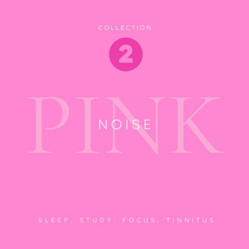 Pink Noise Laboratory - Pink Noise Reloaded - Sleep, Study, Focus, Tinnitus - The Pink Noise Collection - Premium XXL-Bundle