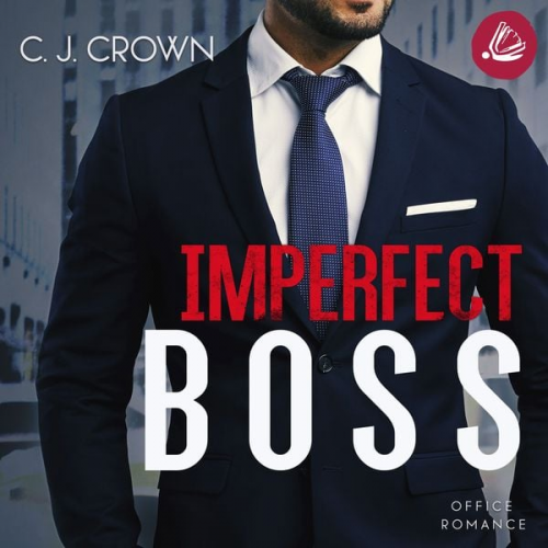 C.J. Crown - Imperfect Boss