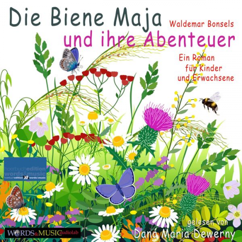 Waldemar Bonsels - Die Biene Maja und ihre Abenteuer