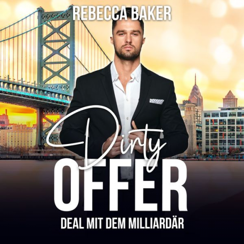 Rebecca Baker - Dirty Offer