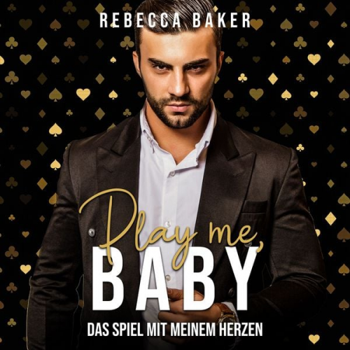 Rebecca Baker - Play me, Baby!