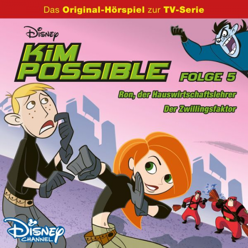 05: Ron, der Hauswirtschaftslehrer / Der Zwillingsfaktor (Hörspiel zur Disney TV-Serie)