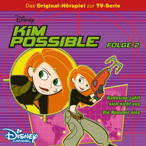 02: Wahnsinn zahlt sich nicht aus / Die Nummer eins (Hörspiel zur Disney TV-Serie)