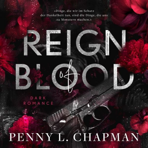 Penny L. Chapman - Reign of Blood: Enemies to Lovers / Antihero Dark Romance