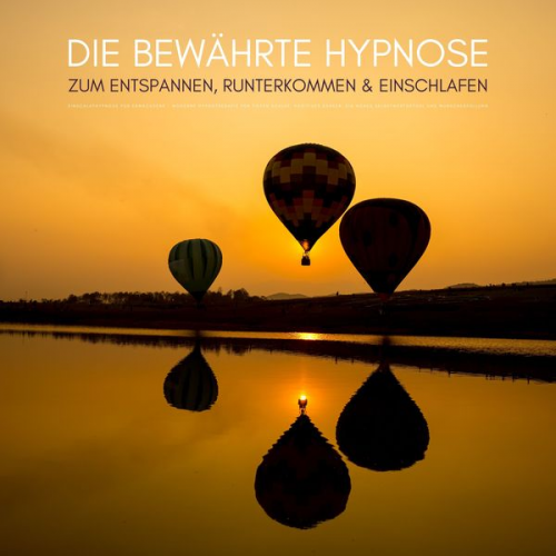 Zentrum für Stressmanagement - Die bewährte Hypnose zum Entspannen, Runterkommen & Einschlafen