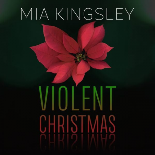 Mia Kingsley - Violent Christmas