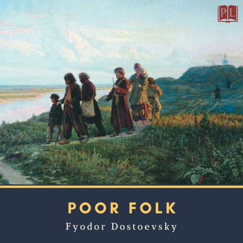 Fyodor Dostoevsky - Poor Folk