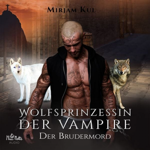 Mirjam Kul - Wolfsprinzessin der Vampire