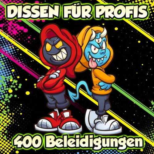 Der Spassdigga - Dissen für Profis - 400 Beleidigungen