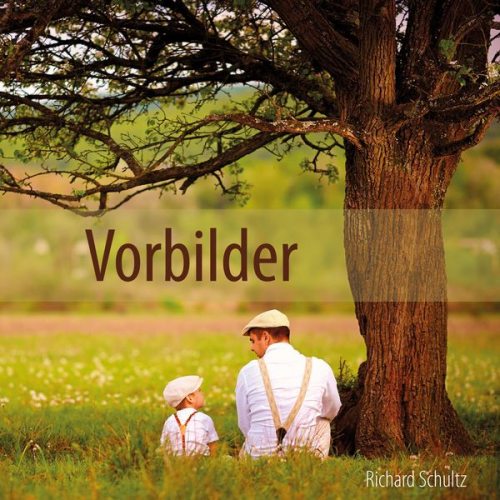 Richard Schultz - Vorbilder