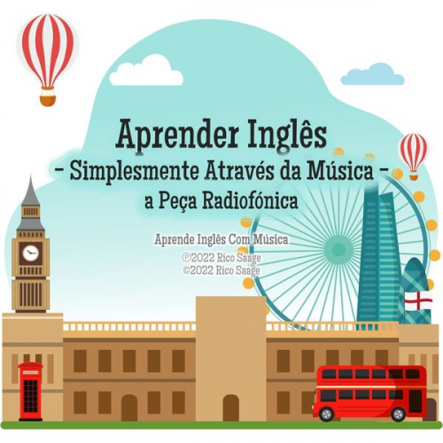 Rico Saage - Aprender Inglês - Simplesmente Através da Música - a Peça Radiofónica