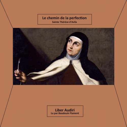 Sainte Thérèse D'Avila - Le Chemin De La Perfection