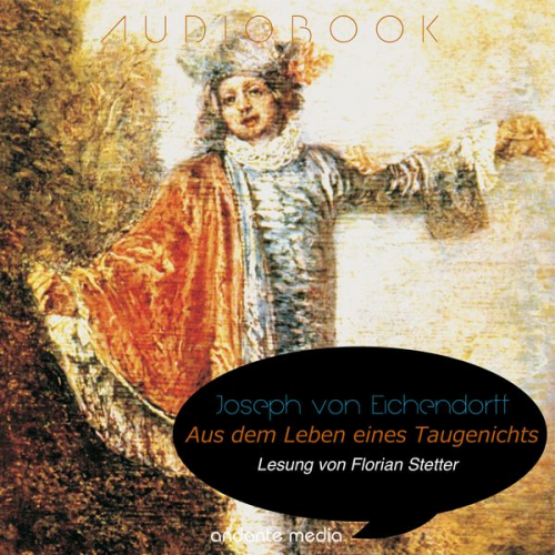 Joseph Eichendorff - Aus dem Leben eines Taugenichts