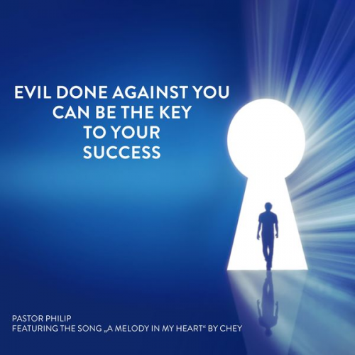 Pastor Philip - Evil Done Against You Can Be the Key to Your Success