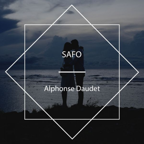 Alphonse Daudet - Safo