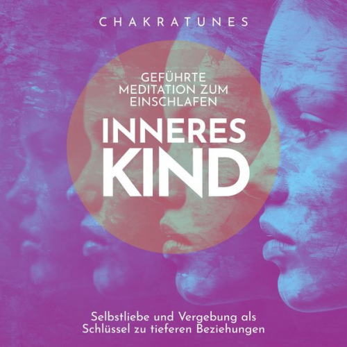 Raphael Kempermann Felicitas Schneider - Inneres Kind: Geführte Meditation zum Einschlafen