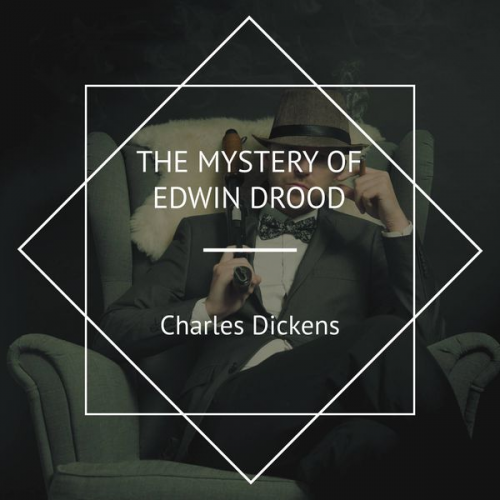 Charles Dickens - The Mystery of Edwin Drood