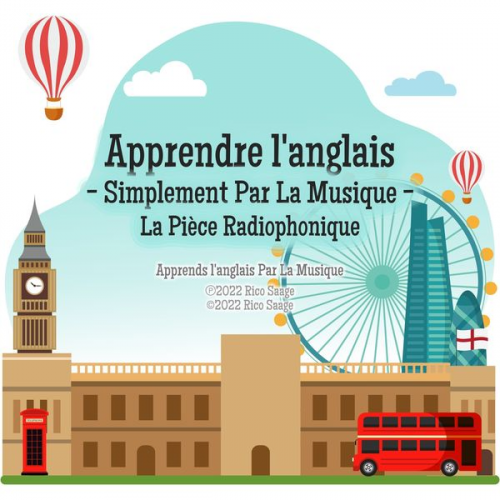 Rico Saage - Apprendre l'anglais - Simplement Par La Musique - La Pièce Radiophonique