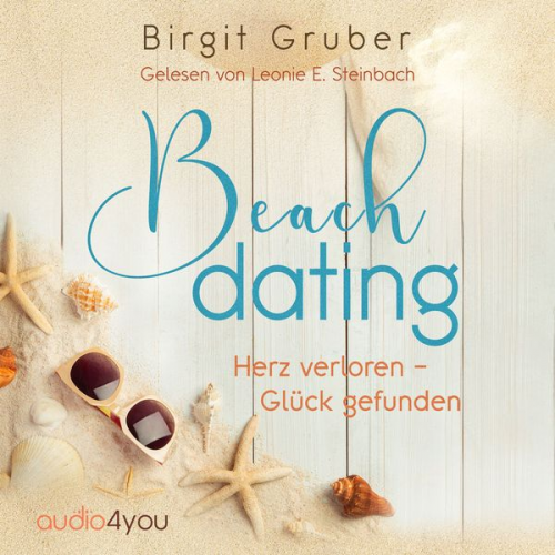 Birgit Gruber - Beachdating Herz verloren - Glück gefunden