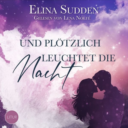 Elina Sudden - Und plötzlich leuchtet die Nacht