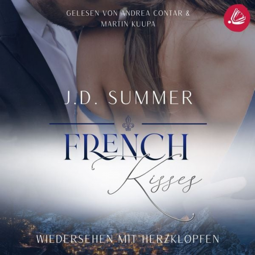 J.D. Summer - French Kisses: Wiedersehen mit Herzklopfen