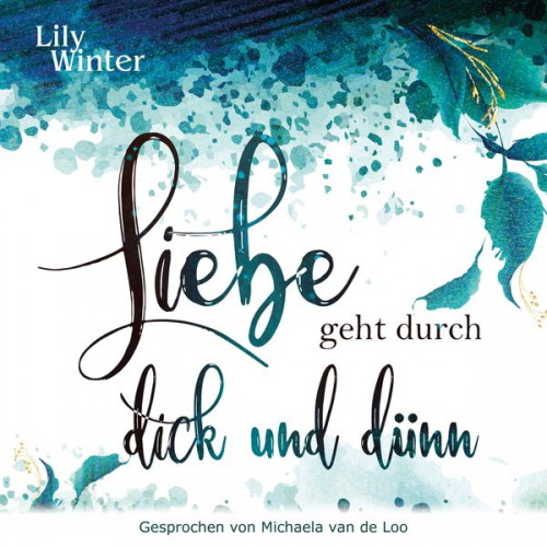 Lily Winter - Liebe geht durch dick und dünn