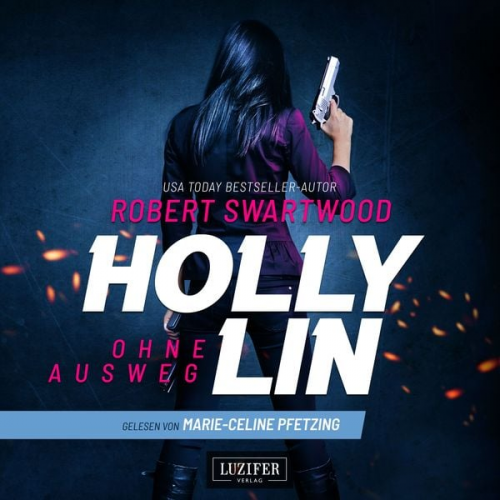 Robert Swartwood - Ohne Ausweg (holly Lin)