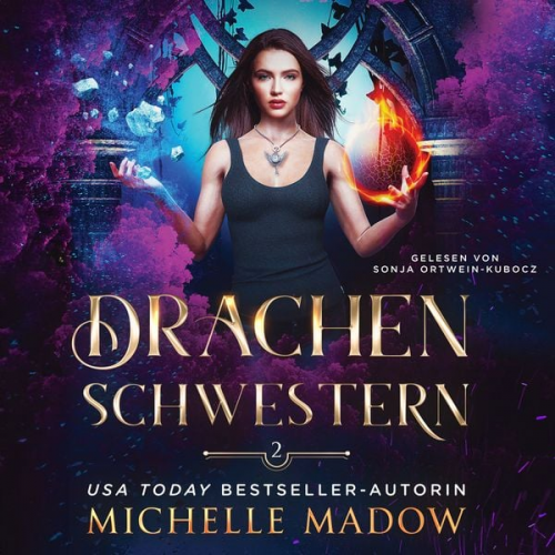 Michelle Madow Fantasy Hörbücher Hörbuch Bestseller - Drachenschwestern 2 - Drachen Magie Hörbuch