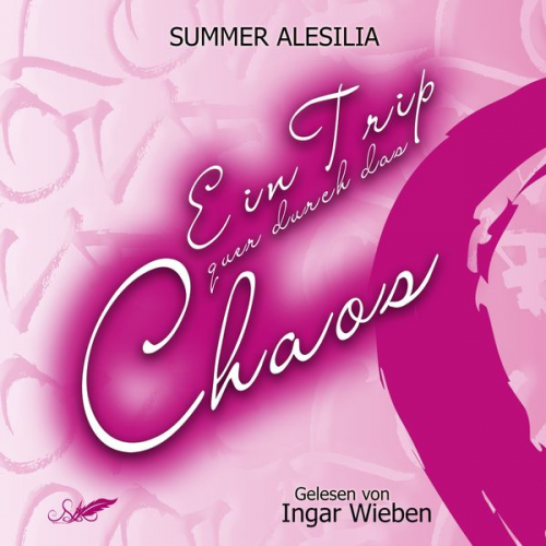 Summer Alesilia - Ein Trip quer durch das Chaos