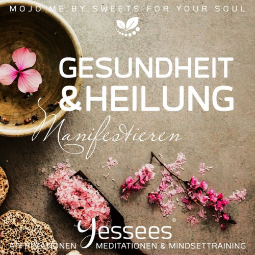 Coco Styles Indi Sanders - Gesundheit & Heilung Yessees® Meditation Affirmationen