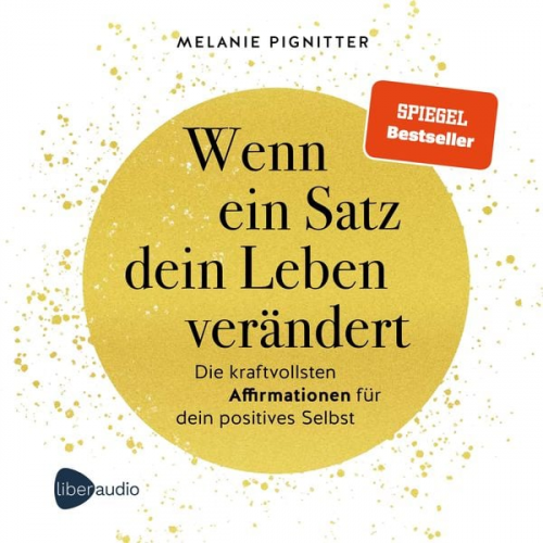 Melanie Pignitter - Wenn ein Satz dein Leben verändert