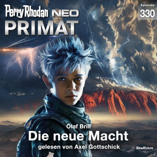 Olaf Brill - Perry Rhodan Neo 330: Die neue Macht