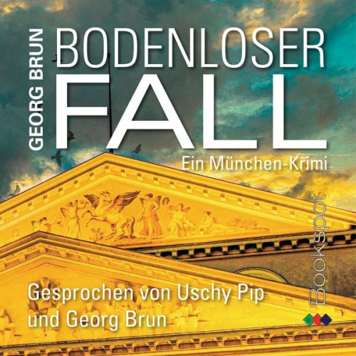 Georg Brun - Bodenloser Fall