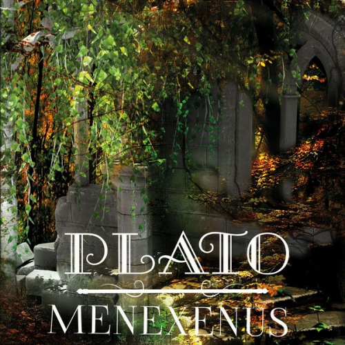 Plato - Menexenus